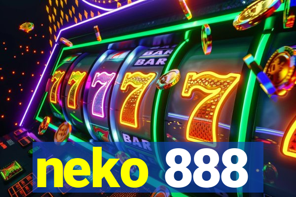 neko 888